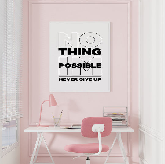 Quote Poster Nothing Impossible Never Give Up Pq178 50cm X 70cm Black Wooden Frame