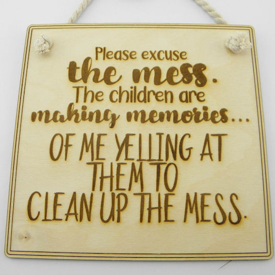 World Wood Дървена Табела “excuse Mess”