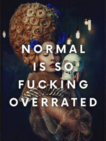 Quote Poster Normal Is So Fucking Overrated Pst25197 21cm X 30cm Λευκό Κάδρο Pvc