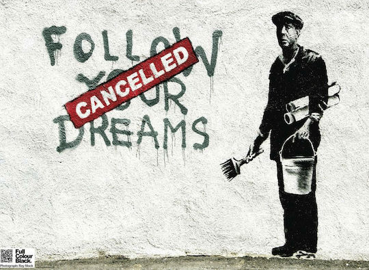 I-gallery Follow Your Dreams Αντίγραφο του Banksy σε Καμβά