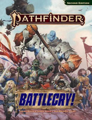 Pathfinder RPG Battlecry Ediția a Doua