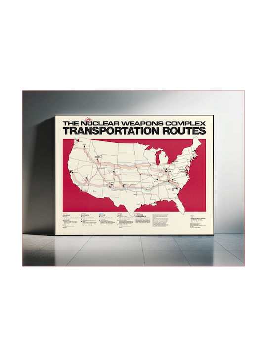 The Nuclear Weapons Complex Transportation Routes Картина на Платно 90x60см
