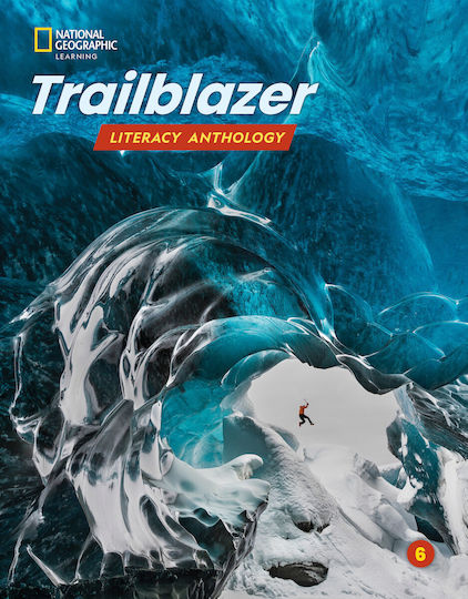 Trailblazer 6 Literacy Anthology Sarah Worthington