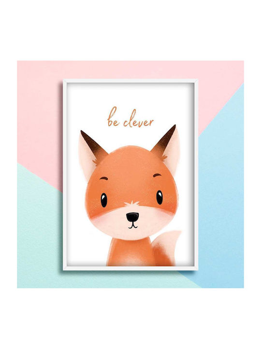 Kinderposter Mit Fuchs Be Clever 50x40cm