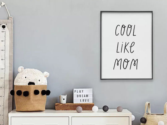 Poster Pentru Copii Cool Like Mom 50x40cm