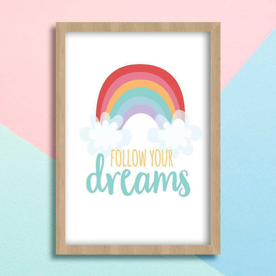Kids Wall Art Rainbow Follow Your Dreams with White Wooden Frame 40x50cm