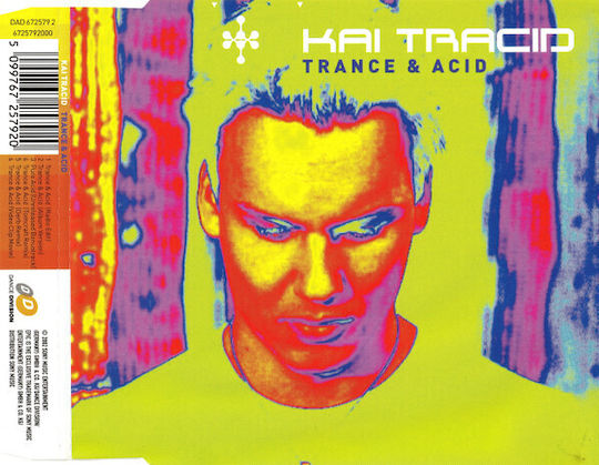 Kai Tracid Trance & Acid CD Μουσικής