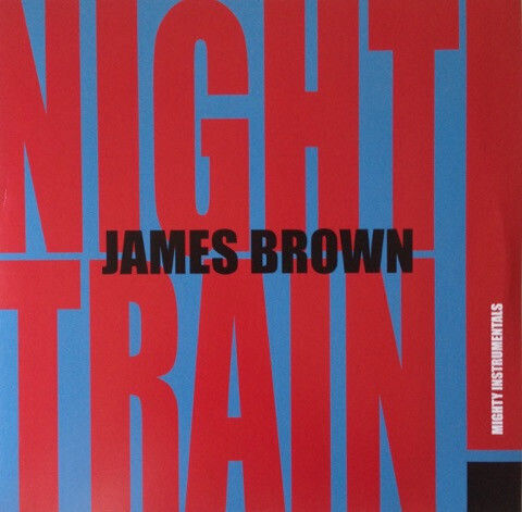 James Brown Night Train - Mighty Instrumentals 1 Vinyl