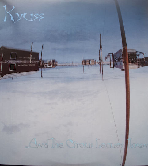 Kyuss Circus Leaves Town Vinyl