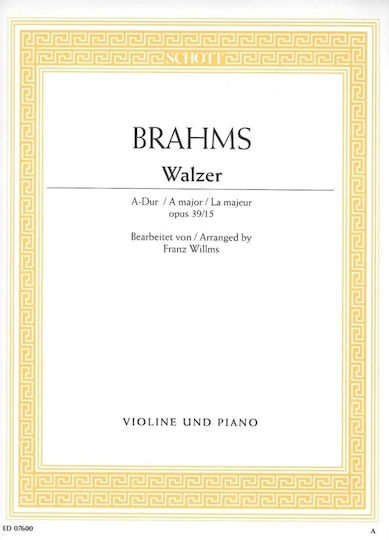 Schott Brahms - Walzer In A Major Op.39/15 Παρτιτούρα για Βιολί / Πιάνο