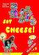Say Cheese Book 1: Teacher's Book