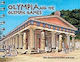 Olympia and the Olympic Games, Die Denkmäler damals und heute