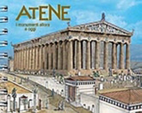 Atene, I monumenti allora e oggi