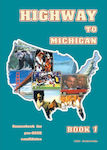 Highway To Michigan, Book 1