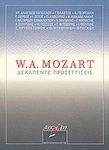 W. A. Mozart, Δεκαπέντε Προσεγγίσεις