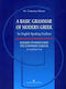 A Basic Grammar of Modern Greek for English Speaking Students