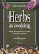 Herbs in Cooking, Dietary Choices from Nature's Supply of Seasonings and Drugs
