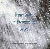 Water Power in Preindustrial Greece Water Power in Preindustrial Greece