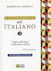 Il Gusto Perfetto dell' Italiano 3, Viaggio nella lingua e nella cultura italiana: Testi ed esercizi: Livelo medio-avanzato a
