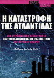 Η καταστροφή της Ατλαντίδας, Shocking new documents on civilisation and the tragic end of the legendary continent