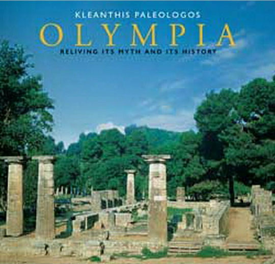Olympia, Reliving its Myth and its History