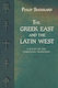 The Greek East and the Latin West, A Study in the Christian Tradition