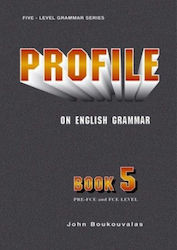 Profile on English Grammar 5, PRE-FCE and FCE Level