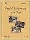 Oral And Listening Practice 1, Клас D