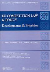 EU Competition Law and Policy, Developments and Priorities: Athens Conference, April 19th 2002