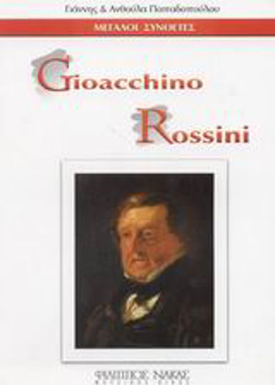 Gioacchino Rossini Gioacchino Rossini