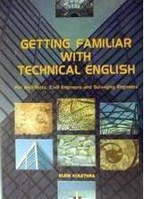 Getting Familiar With Technical English, За Архитекти, Строителни Инженери И Геодезисти