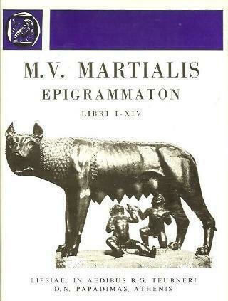 M. Valerii Martialis Epigrammaton, Libri I-XIV