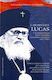 L' Archeveque Lucas, L' Archev?que Lucas Voino-Yasenteski, saint pr?lat et chirugien 1877-1961