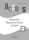 Access 2: Teacher's Resource Pack And Tests