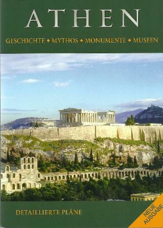 Athen, Geschichte, Mythos, Denkmäler, Museen