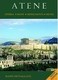 Atene, Storia, mito, monumenti, musei