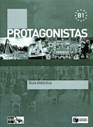 Protagonistas B1, Guía didáctica