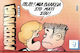 Μαφάλντα 9, Wow! A stupid thing in your eye