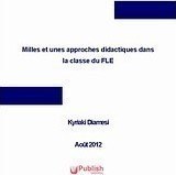 Mille et une approches didactiques dans la classe du FLE (e-book)