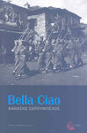 Bella Ciao, Μυθιστόρημα