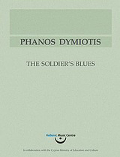 Φάνος Δυμιώτης, The Soldier's Blues, За кларинет, фагот, тромпет, тромбон, комплект барабани, цигулка и контрабас Φάνος Δυμιώτης, The Soldier's Blues, За кларинет, фагот, тромпет, тромбон, комплект барабани, цигулка и контрабас