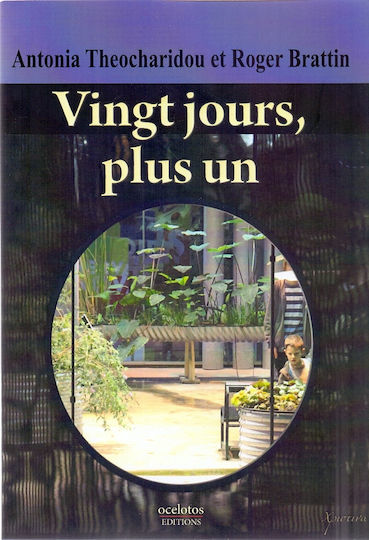 Vingt Jours, Plus un