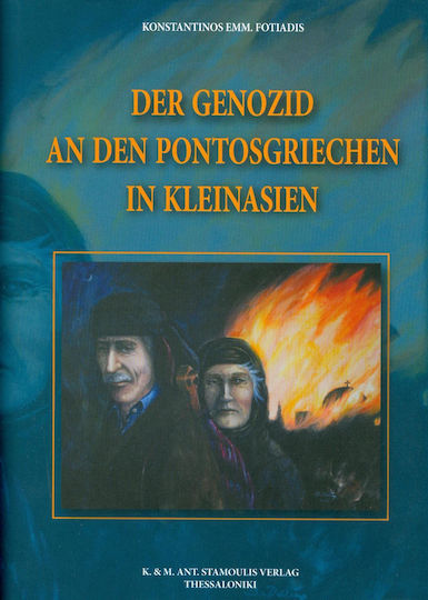 Der Genozid an den Pontosgriechen in Kleinasien Der Genozid an den Pontosgriechen in Kleinasien