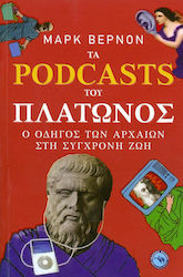 Τα Podcasts του Πλάτωνος, Der Leitfaden der Antike für das moderne Leben