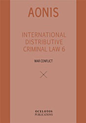 International Distributive Criminal Law 6, War Confuct
