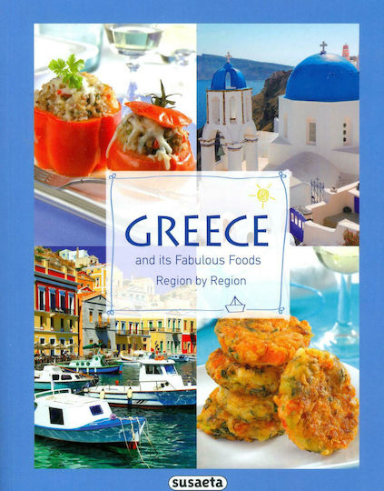 Greece and its Fabulous Foods Region by Region Greece and its Fabulous Foods Region by Region