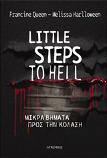Little Steps to Hell, Small Steps Towards Hell