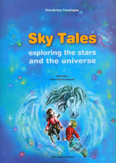 Sky Tales, Изследване на звездите и Вселената