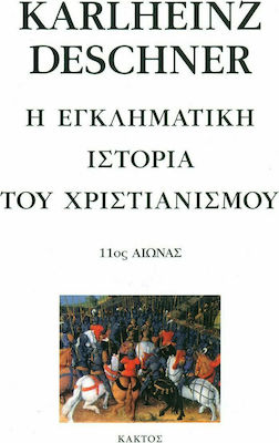 Η εγκληματική ιστορία του χριστιανισμού, 11ος αιώνας