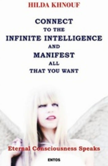 Connect to the Infinite Intelligence and Manifest all that you Want